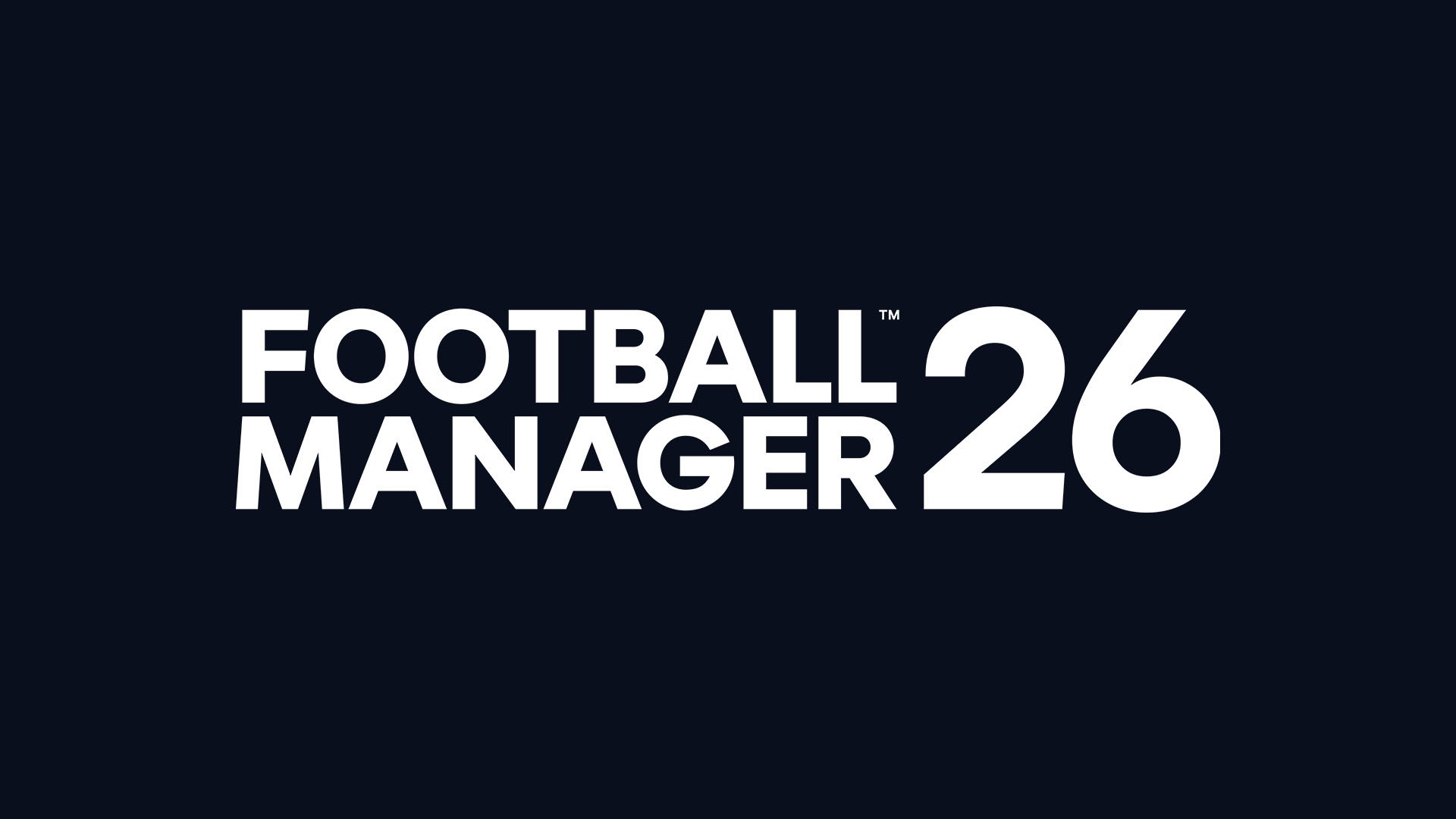 Football Manager 26 Esta Al Caer Y Esto Es Lo Que Debes Saber